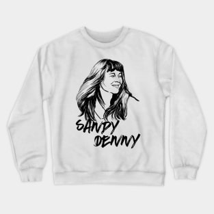 Sandy Denny Crewneck Sweatshirt